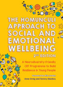 The Homunculi Approach To Social And Emotional Wellbeing 2nd Edition : A Neurodiversity-Friendly CBT Programme to Build Resilience in Young People-9781839973949