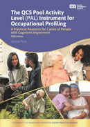 The QCS Pool Activity Level (PAL) Instrument for Occupational Profiling : A Practical Resource for Carers of People with Cognitive Impairment Fifth Edition-9781839975028