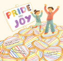 Pride and Joy : A Story About Becoming an LGBTQIA+ Ally-9781839975264