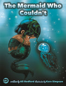 The Mermaid Who Couldn't : How Mariana Overcame Loneliness and Shame and Learned to Sing Her Own Song-9781839975516