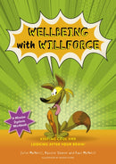 Mission Dyslexia: Wellbeing with Willforce : Keeping Cool and Looking After Your Brain!-9781839976087