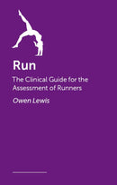 Run : The Clinical Guide for the Assessment of Runners-9781839977121