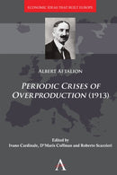 Periodic Crises of Overproduction (1913)-9781839983641