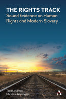 The Rights Track : Sound Evidence on Human Rights and Modern Slavery-9781839983887