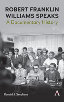 Robert Franklin Williams Speaks: A Documentary History-9781839984570