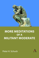 More Meditations of a Militant Moderate-9781839988530