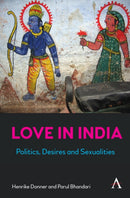 Love in India : Politics, Desires, and Sexualities-9781839988899