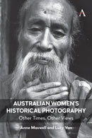 Australian Women's Historical Photography : Other Times, Other Views-9781839990793