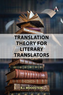 Translation Theory for Literary Translators-9781839992070