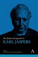 The Anthem Companion to Karl Jaspers-9781839992865