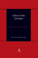 Colors of the Concepts : Philosophers on Paintings-9781839994227