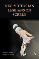 Neo-Victorian Lesbians on Screen-9781839994555