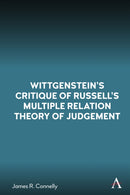 Wittgenstein's Critique of Russell's Multiple Relation Theory of Judgement-9781839994784