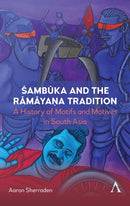 Sambuka and the Ramayana Tradition : A History of Motifs and Motives in South Asia-9781839994944
