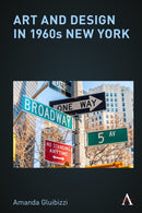 Art and Design in 1960s New York-9781839994968