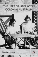 The Uses of Literacy in Colonial Australia-9781839995170