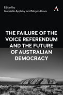 The Failure of the Voice Referendum and the Future of Australian Democracy-9781839995521
