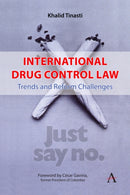 International Drug Control Law : Trends and Reform Challenges-9781839995705