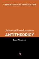 Advanced Introduction to Antitheodicy-9781839996788