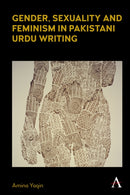 Gender, Sexuality and Feminism in Pakistani Urdu Writing-9781839998027