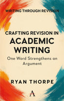 Crafting Revision in Academic Writing