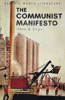 The Communist Manifesto : The Condition of the Working Class in England in 1844; Socialism: Utopian and Scientific-9781840220964