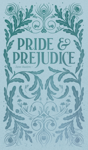 Pride and Prejudice (Luxe Edition)