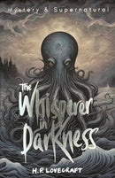 The Whisperer in Darkness : Collected Stories Volume One-9781840226089
