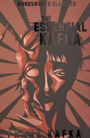 The Essential Kafka : The Castle; The Trial; Metamorphosis and Other Stories-9781840227260
