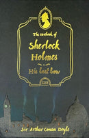 Casebook of Sherlock Holmes & His Last Bow (Collector''s Edition)