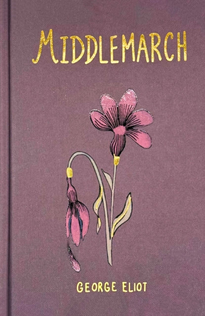Middlemarch (Collector''s Edition)