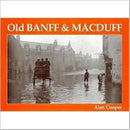 Old Banff and Macduff-9781840330854