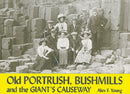Old Portrush, Bushmills and the Giant's Causeway-9781840331899