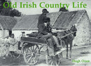 Old Irish Country Life-9781840333688