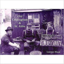 Old Coldingham and St. Abbs-9781840334456