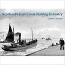Scotland's East Coast Fishing Industry-9781840334531