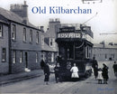 Old Kilbarchan-9781840335033