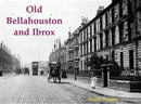 Old Bellahouston and Ibrox : With Kinning Park and Kingston-9781840335675