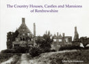 The Country Houses, Castles and Mansions of Renfrewshire-9781840336160