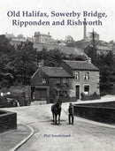 Old Halifax, Sowerby Bridge, Ripponden and Rishworth-9781840336696