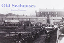 Old Seahouses-9781840336825
