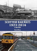 Scottish Railways 1923-2016 : A History-9781840337839