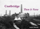 Coatbridge Then & Now-9781840338492