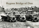 Bygone Bridge of Don-9781840338560