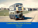 Cumbria Buses : Barrow in Furness - 1948 to 1989-9781840338614