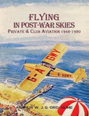 Flying in Post-War Skies : Private & Club Aviation 1946-1980-9781840338706