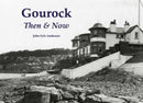 Gourock Then & Now-9781840338744