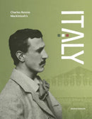 Charles Rennie Mackintosh's Italy-9781840338782
