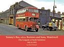 Tommy's Bus, a.k.a. Burrows and Sons, Wombwell : (The Ledgards of South Yorkshire) 1921 to 1974-9781840338935