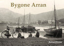 Bygone Arran-9781840339000